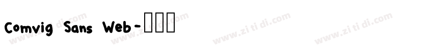 Comvig Sans Web字体转换 Comvig Sans Web字体转换